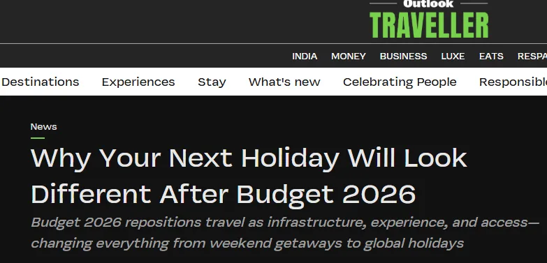 Outlook Traveller feature on how Budget 2026 reshapes travel